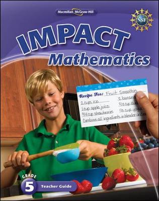 Math Connects, Grade 5, IMPACT Mathematics, Teacher Edition