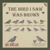 The Bird I Saw Was Brown: with additional learning resources to cut up and use