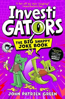 InvestiGators: The Big Snappy Joke Book