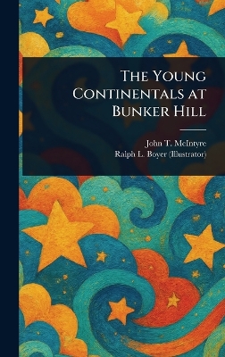 The Young Continentals at Bunker Hill