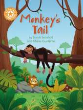 Reading Champion: Monkey's Tail: Independent Reading Orange 6