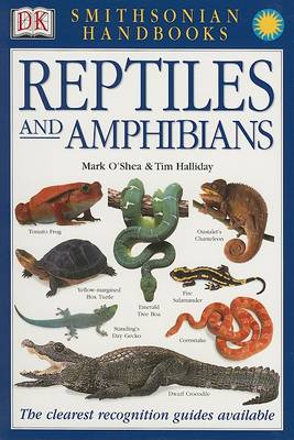Handbook: Reptiles & Amphibians: The Most Accessible Recognition Guide
