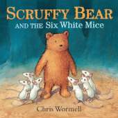 Scruffy Bear and the Six White Mice