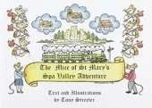 The Mice of St. Mary's: SPA Valley Adventure