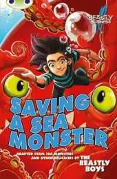 Bc Blue (KS2) B/4A Awfully Beastly Business: Saving a Sea Monster