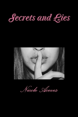 Secrets and Lies