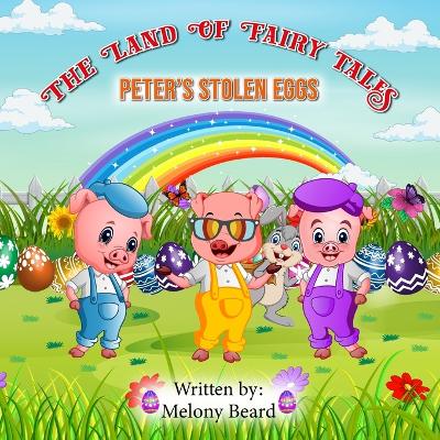 Peter's Stolen Eggs: The Land of Fairy Tales