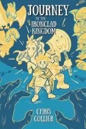 Journey to the Ironclad Kingdom