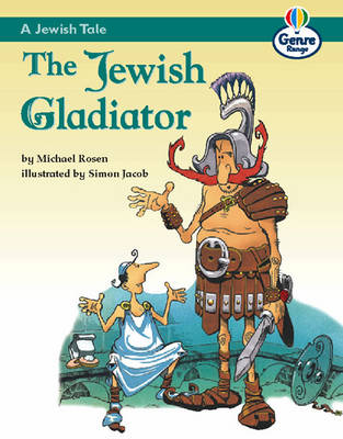 Jewish Tale: The Jewish Gladiator, A Genre Competent stage Traditional Tales Bk 3