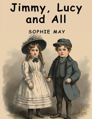 Jimmy, Lucy and All