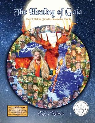 The Healing of Gaia: How Children Saved the Earth