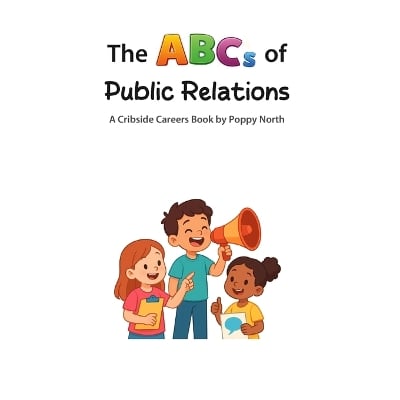 The ABCs of Public Relations