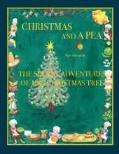 Christmas and a Pea from the series The Secret Adventures of Mrs. Christmas Tree