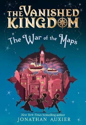 The War of the Maps (The Vanished Kingdom Book 3)