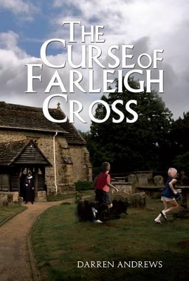 The Curse of Farleigh Cross