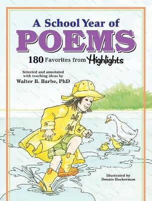 A School Year of Poems: 180 Favorites from Highlights