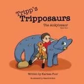 Tripp's Tripposaurs-The Ankylosaur Book 4: Tripp's Tripposaurs