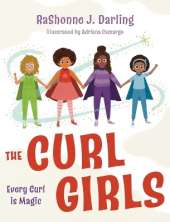 The Curl Girls: Every Curl is Magic