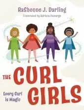 The Curl Girls: Every Curl is Magic