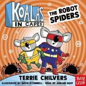 Koalas in Capes: The Robot Spiders