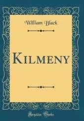 Kilmeny (Classic Reprint)