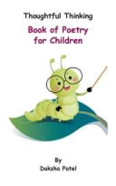 Thoughtful Thinking: Book of Poetry for Children