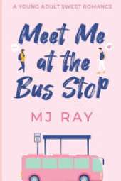Meet Me at the Bus Stop: A Sweet Young Adult Romance