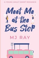 Meet Me at the Bus Stop: A Sweet Young Adult Romance