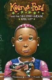 Keena Ford and the Second-Grade Mix-Up