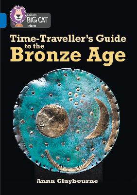 Time-Traveller’s Guide to the Bronze Age: Band 16/Sapphire