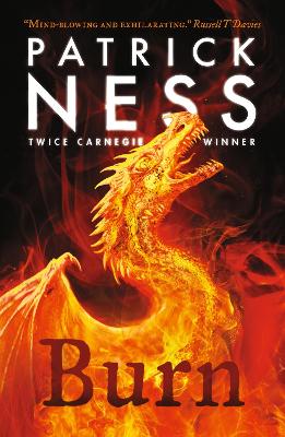 Burn: A highly original, page-turning YA fantasy featuring prejudice, revenge and DRAGONS from a multi-award-winning author