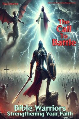 Bible Warriors: The Call to Battle