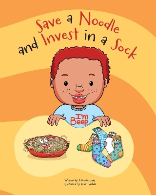 Save a Noodle and Invest in a Sock