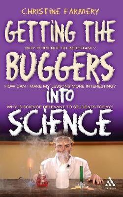 Getting the Buggers into Science