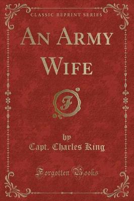 An Army Wife (Classic Reprint)