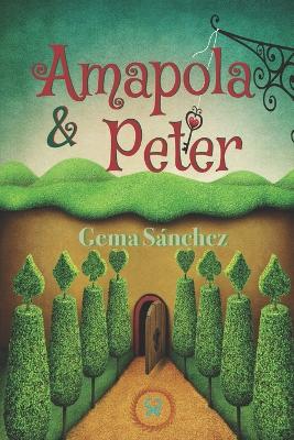 Amapola and Peter: Where is the key? Fantasy, love, freedom and commitment to our planet