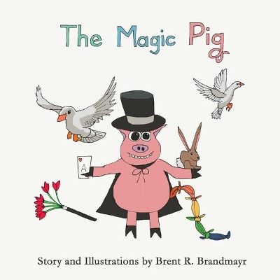 The Magic Pig