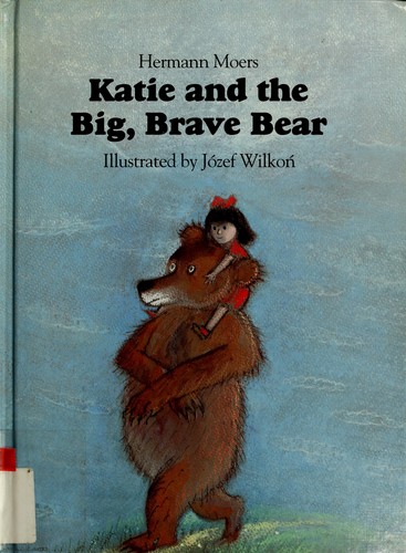 Katie and the Big Brown Bear