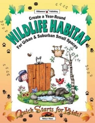 Wild Habitat: For Urban and Suburban Small Places