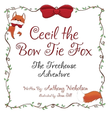 Cecil the Bow Tie Fox: The Tree House Adventure