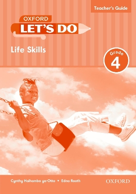 Let's do Life Skills (Namibia): Grade 4: Teacher's Guide