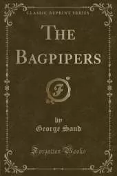 The Bagpipers (Classic Reprint)