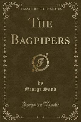 The Bagpipers (Classic Reprint)