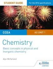 CCEA as Chemistry Student Guide: Unit 1: Basic Concepts in Physical and Inorganic Chemistry