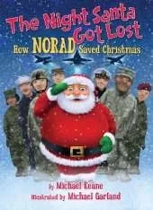 The Night Santa Got Lost: How NORAD Saved Christmas