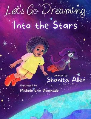 Let's Go Dreaming: Into the Stars: