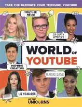 We The Unicorns: The World of YouTube