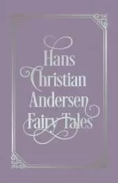 Hans Christian Andersen Fairy Tales