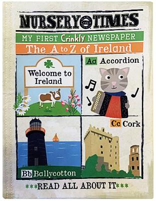 WELCOME TO IRELAND: MY FIRST CRINKLY NEWSPAPER