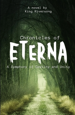 Chronicle of Eterna: A Symphony of Destiny and Unity